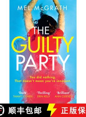 【3-4周达】Guilty Party: A New Gripping Thriller from the 2018 Bestselling Author Mel Mcgrath [9780008217082]