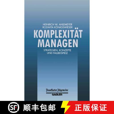 【3-4周达】Komplexität Managen : Strategien, Konzepte und Fallbeispiele (Softcover reprint of the or... [9783663058755]