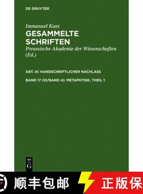 预订 Gesammelte Schriften, Band 17 (III/Band 4), Metaphysik, Theil 1 [9783110014860]
