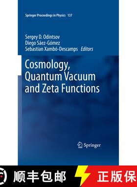 【3-4周达】Cosmology, Quantum Vacuum and Zeta Functions : In Honor of Emilio Elizalde [9783642197598]