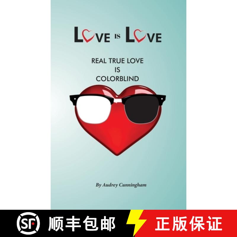 【3-4周达】Love is Love: Real True Love is Color Blind [9798988676027]
