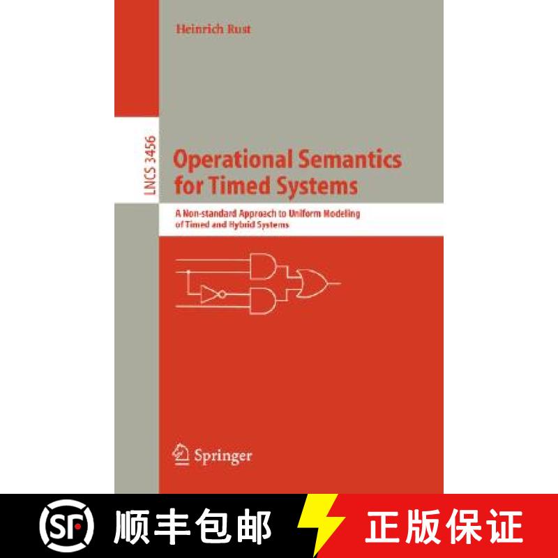 【3-4周达】Operational Semantics for Timed Systems : A Non-standard Approach to Uniform Modeling of T... [9783540255765]