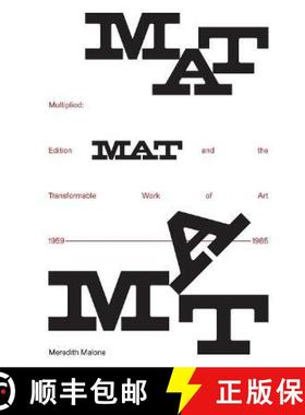 【3-4周达】Multiplied: Edition MAT and the Transformable Work of Art, 1959–1965 [9783777434292]