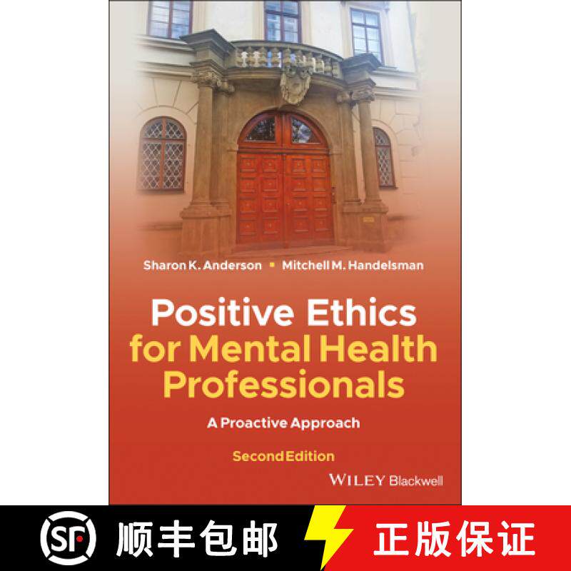 【3-4周达】Positive Ethics For Mental Health Professionals: A Proactive Approach, 2Nd Edition [Wiley... [9781119628422]