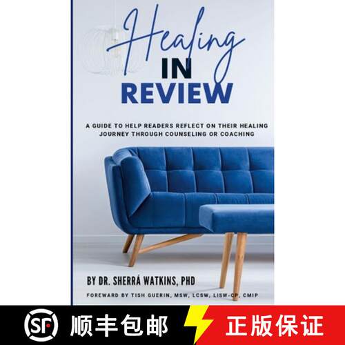 【3-4周达】Healing In Review: A Guide To Help Readers Reflect On Their Healing Journey Through Counse... [9798985534900]