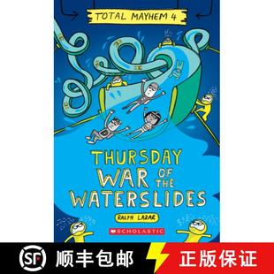 【3-4周达】Thursday - War of the Waterslides (Total Mayhem #4) [9781338770476]
