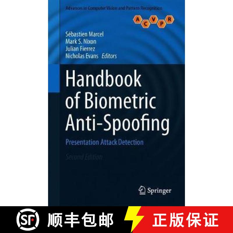 【3-4周达】Handbook of Biometric Anti-Spoofing: Presentation Attack Detection [9783319926261]
