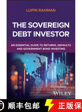 【3-4周达】The Sovereign Debt Investor: A Guide to Navigating Defaults and Managing Sovereign Fixed I... [9781394250530]