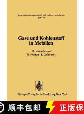 【3-4周达】Gase und Kohlenstoff in Metallen (Softcover reprint of the original 1st ed. 1976) [9783642809446]
