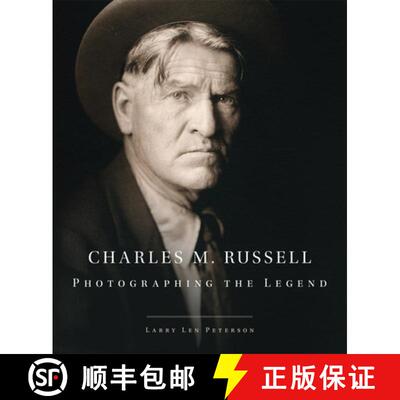 【3-4周达】精装 Charles M. Russell: Photographing the Legend Volume 15 [9780806144733]