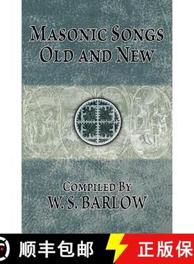 【3-4周达】Masonic Songs Old and New [9781605320472]
