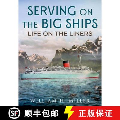 【2-3周达】Serving on the Big Ships: Life on the Liners [9781781558973]