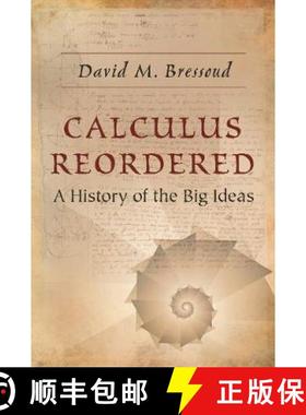 【3-4周达】Calculus Reordered – A History of the Big Ideas [9780691218786]