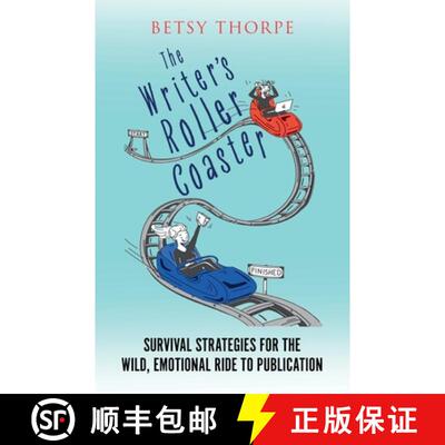 【3-4周达】The Writer's Roller Coaster: Survival Strategies for the Wild, Emotional Ride to Publication [9798349575532]