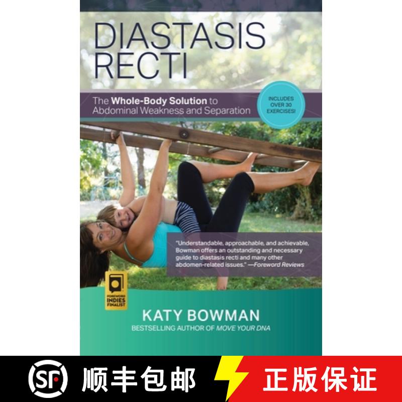 【3-4周达】Diastasis Recti : The Whole-Body Solution to Abdominal Weakness and Separation [9780989653961]