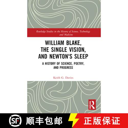 【3-4周达】William Blake, the Single Vision, and Newton's Sleep: A History of Science, Poetry, and Pr... [9781032459202]