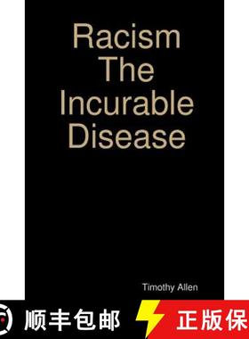 【3-4周达】Racism The Incurable Disease [9780359204786]
