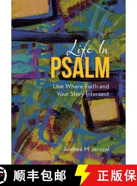 【3-4周达】Life in Psalm: Live Where Faith and Your Story Intersect [9781664242036]