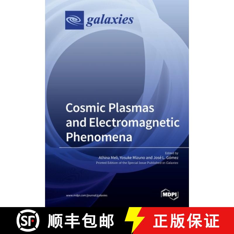 【2-3周达】Cosmic Plasmas and Electromagnetic Phenomena [9783039214655]