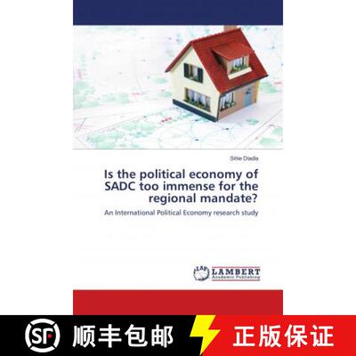 预订 Is the political economy of SADC too immense for the regional mandate? [9783659438431]