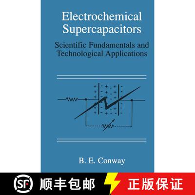 【3-4周达】精装 Electrochemical Supercapacitors : Scientific Fundamentals and Technological Applications [9780306457364]