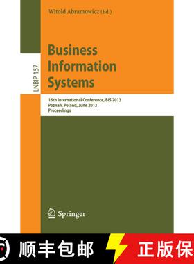 【3-4周达】Business Information Systems: 16th International Conference, Bis 2013, Poznań, Poland... [9783642383656]