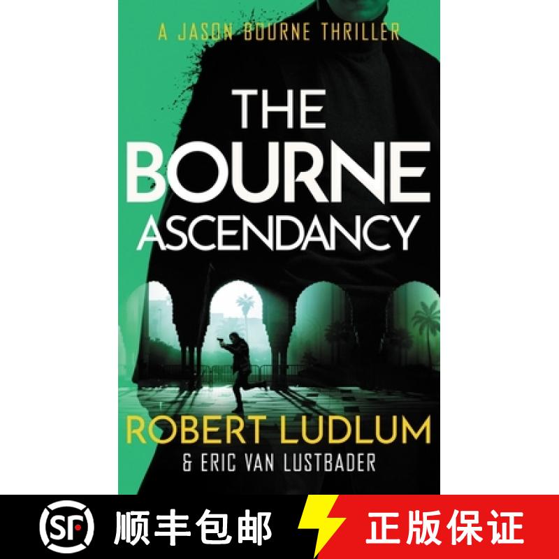【3-4周达】Robert Ludlum's The Bourne Ascendancy [9781409149293]