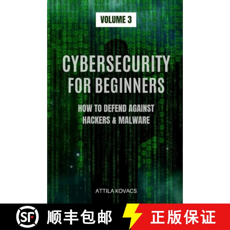 【3-4周达】Cybersecurity for Beginners: How to Defend Against Hackers & Malware [9781839380044]
