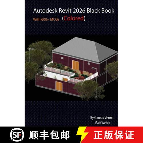 【3-4周达】精装 Autodesk Revit 2026 Black Book: (Colored) [9781774591819]