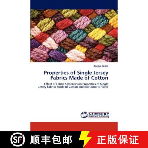 预订 Properties of Single Jersey Fabrics Made of Cotton [9783848437795]