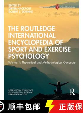 【3-4周达】The Routledge International Encyclopedia of Sport and Exercise Psychology: Volume 1: Theor... [9781032474564]