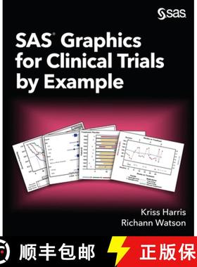 【3-4周达】SAS Graphics for Clinical Trials by Example [9781952365959]