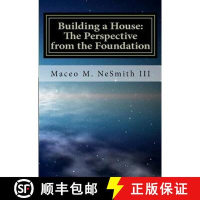 【3-4周达】Building a House: The Perspective from the Foundation [9780615688251]