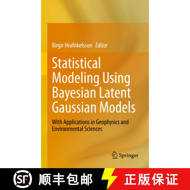 【3-4周达】Statistical Modeling Using Bayesian Latent Gaussian Models : With Applications in Geophysi... [9783031397905]