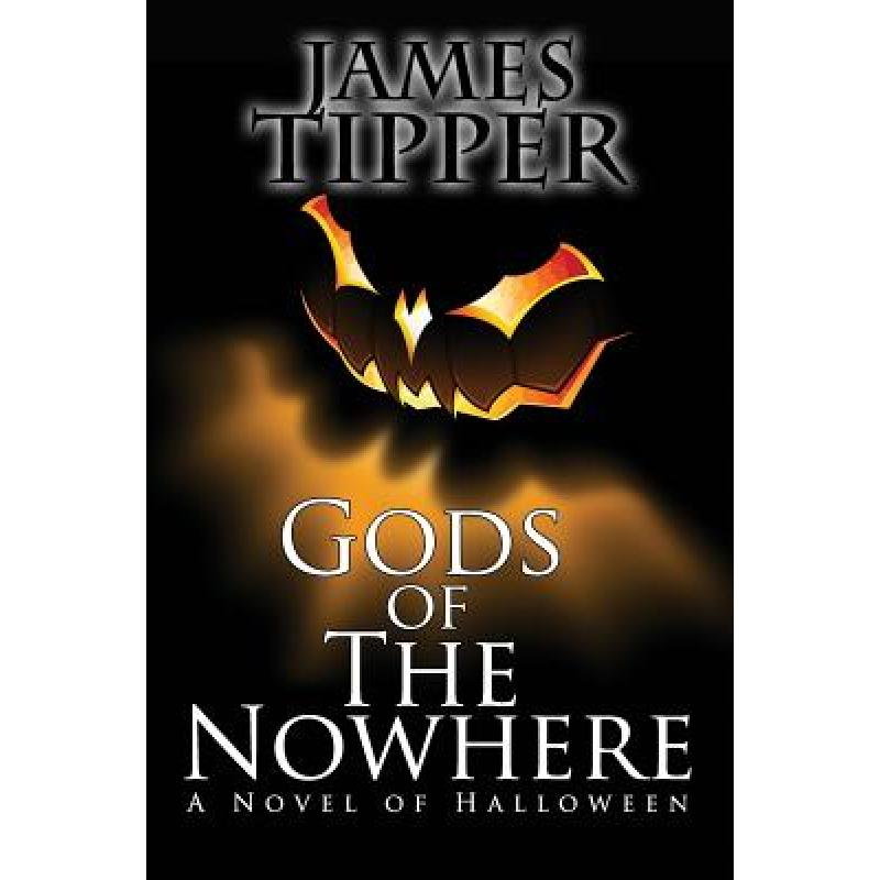 预订 gods of the nowhere: a novel of hall. [9780988243316]