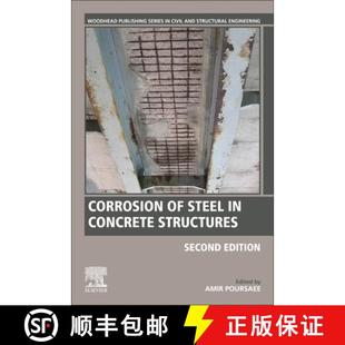 【3-4周达】Corrosion of Steel in Concrete Structures [9780128218402]