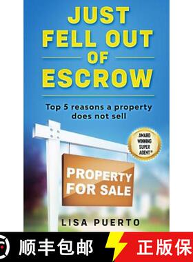 【3-4周达】Just Fell Out of Escrow: Top 5 reasons a property does not sell [9780996831185]