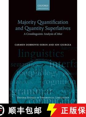 【3-4周达】Majority Quantification and Quantity Superlatives: A Crosslinguistic Analysis of Most [9780198791256]