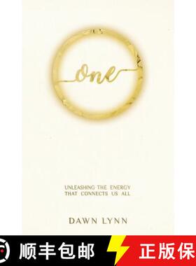 预订 One: Unleashing the Energy that Connects Us All [9780999041109]