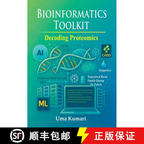 【3-4周达】Bioinformatics Toolkit Decoding Proteomics [9789348292445]