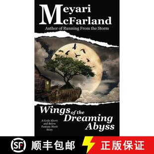【3-4周达】Wings of the Dreaming Abyss: A Gods Above and Below Fantasy Short Story [9781944269654]