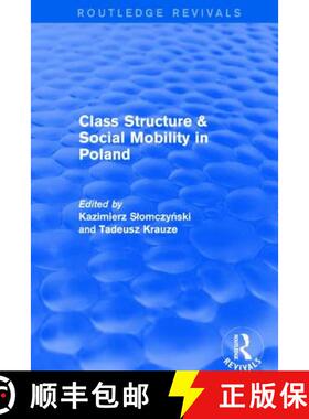 【3-4周达】Revival: Class Structure and Social Mobility in Poland (1980) [9781138037519]