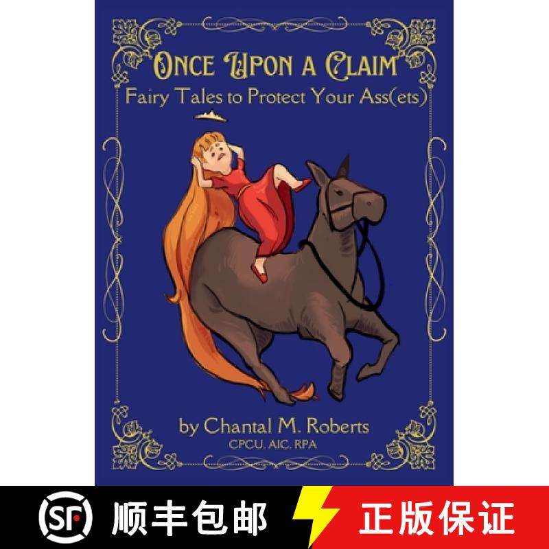 【3-4周达】Once Upon A Claim: Fairy Tales to Protect Your Ass(ets) [9781737426851]