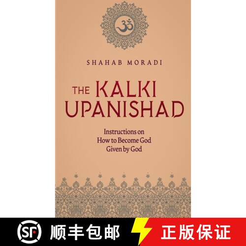 【3-4周达】The Kalki Upanishad: Instructions on How to Become God Given by God [9781734295511]
