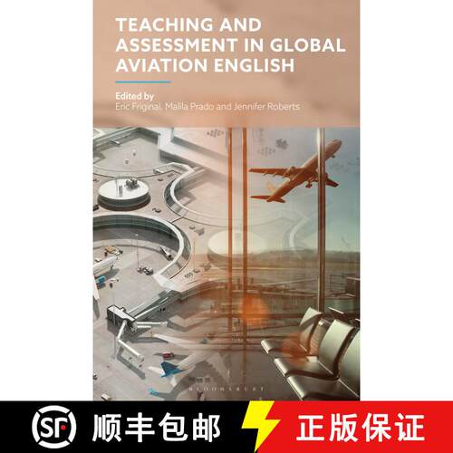 【3-4周达】精装 Teaching and Assessment in Global Aviation English [9781350411821]