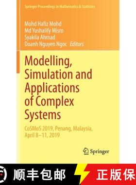 【3-4周达】Modelling, Simulation and Applications of Complex Systems : CoSMoS 2019, Penang, Malaysia,... [9789811626289]