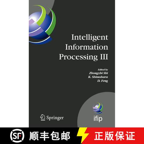 【3-4周达】精装 Intelligent Information Processing III: IFIP TC12 International Conference on Intelli... [9780387446394]