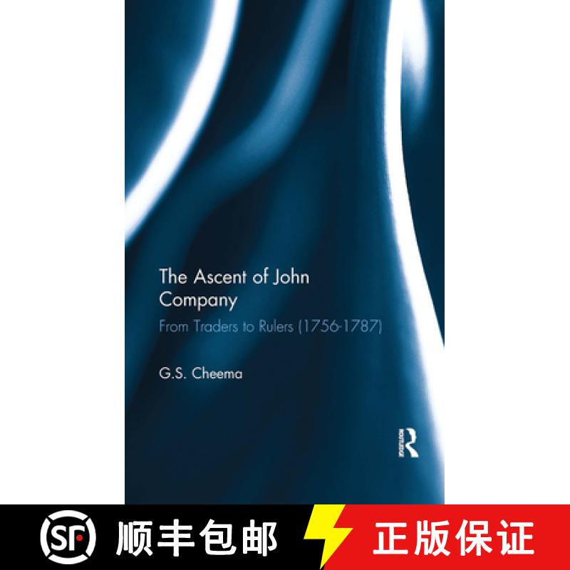 【3-4周达】The Ascent of John Company: From Traders to Rulers (1756-1787) [9781032652603]