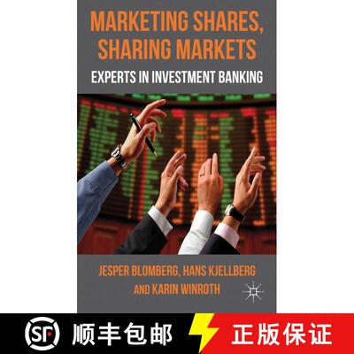 【3-4周达】Marketing Shares, Sharing Markets: Experts in Investment Banking [9780230280670]