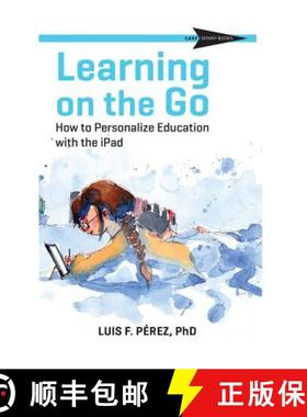【3-4周达】Learning on the Go: How to Personalize Education with the iPad [9781930583245]